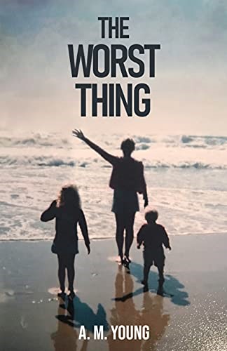 The Worst Thing book cover copy copy